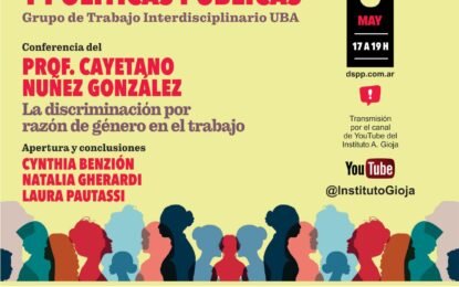 Seminario DSPP el 3 de mayo, de 17 a 19 hs. por el Canal de Youtube del Instituto Gioja.  «La discriminación por razón de género en el trabajo