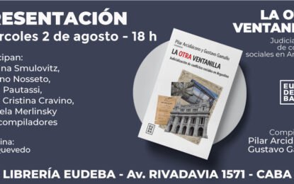 Miércoles 2 de agosto, 18hs, en la sede de EUDEBA. Presentación del libro «La otra ventanilla»