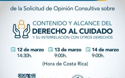 Audiencia Pública de la Corte Interamericana de Derechos Humanos sobre la solicitud de Opinión Consultiva sobre el contenido y alcance del Derecho al Cuidado. Participación de la Dra. Laura Pautassi el 13 de marzo.