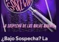 Nuevo episodio del pódcast «Bajo Sospecha». Episodio 3: La sospecha de las malas madres.