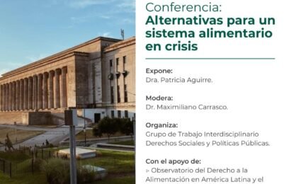 Lunes 17 de noviembre a las 12:00. Conferencia: «Alternativas para un sistema alimentario en crisis», a cargo de la Dra. Patricia Aguirre. Transmisión en vivo por el canal de YouTube del Instituto Gioja.