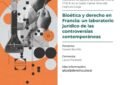 Bioética y derecho. Jueves 20 de agosto de 2026 de 14:50 a 17:30 h en el Salón Carlos Nino del Instituto Gioja, Facultad de Derecho UBA.