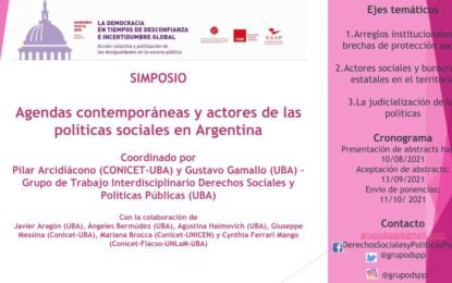CONVOCATORIA A SIMPOSIO Agendas contemporáneas y actores  de las políticas sociales en Argentina