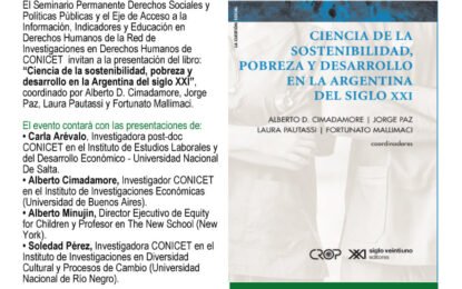 Presentación del libro Ciencia de la sostenibilidad, pobreza y desarrollo en la Argentina del Siglo XXI